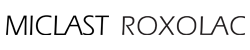 Miclast - Roxolac